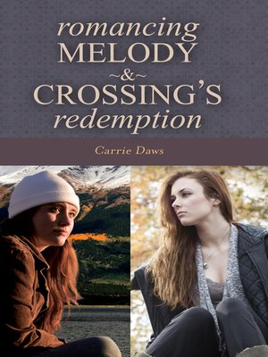 cover image of Romancing Melody & Crossing's Redemption